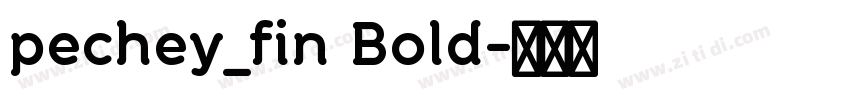 pechey_fin Bold字体转换